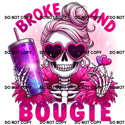 Broke & Bougie Fabric DTF