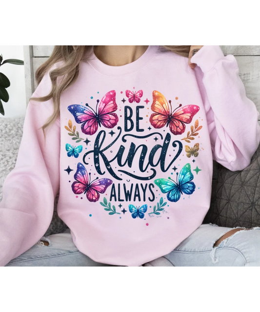 Be Kind Always Fabric DTF