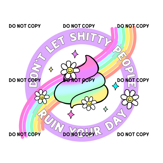 Shitty People Fabric DTF